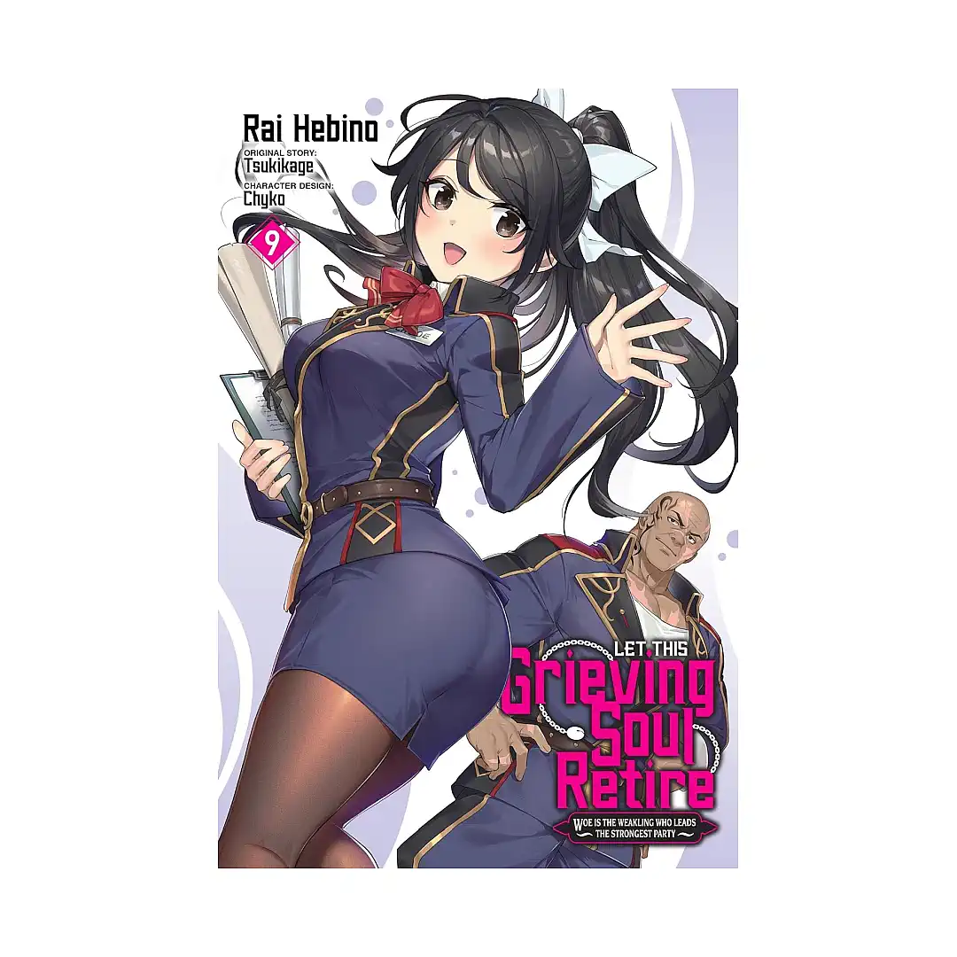 9798855408652 Let This Grieving Soul Retire: Woe Is the Weakling Who Leads the Strongest Party (Manga) Volume 09
