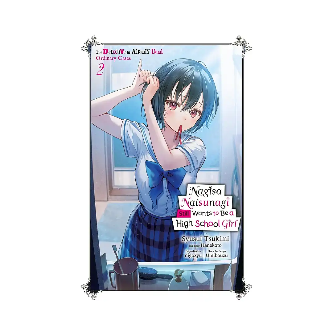 9798855409284 Nagisa Natsunagi Still Wants to Be a High School Girl (Light Novel) Volume 02