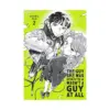 The Guy She Was Interested in Wasn't a Guy at All (Manga) Volume 02