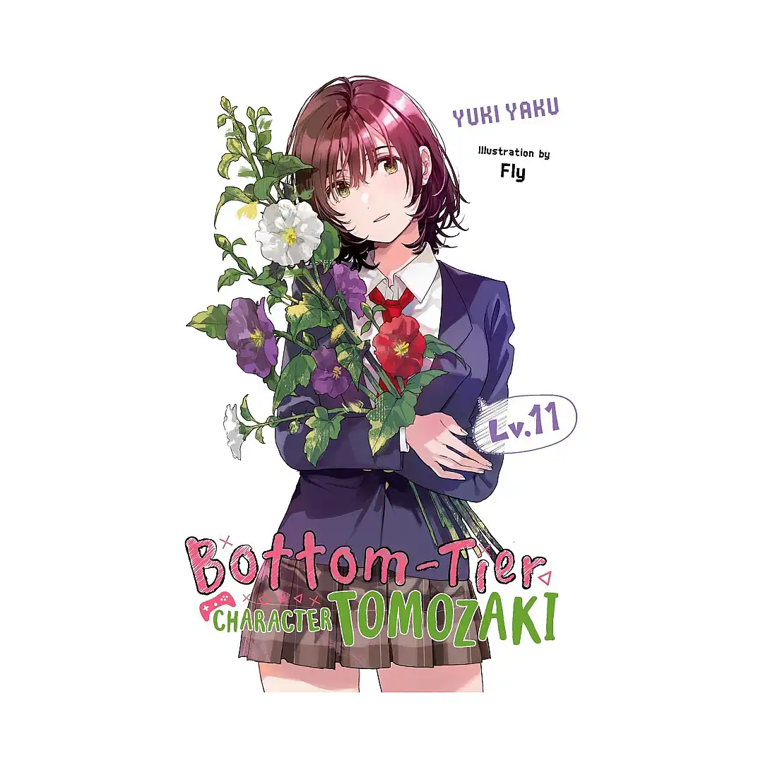 Bottom-Tier Character Tomozaki (Light Novel) Volume 11