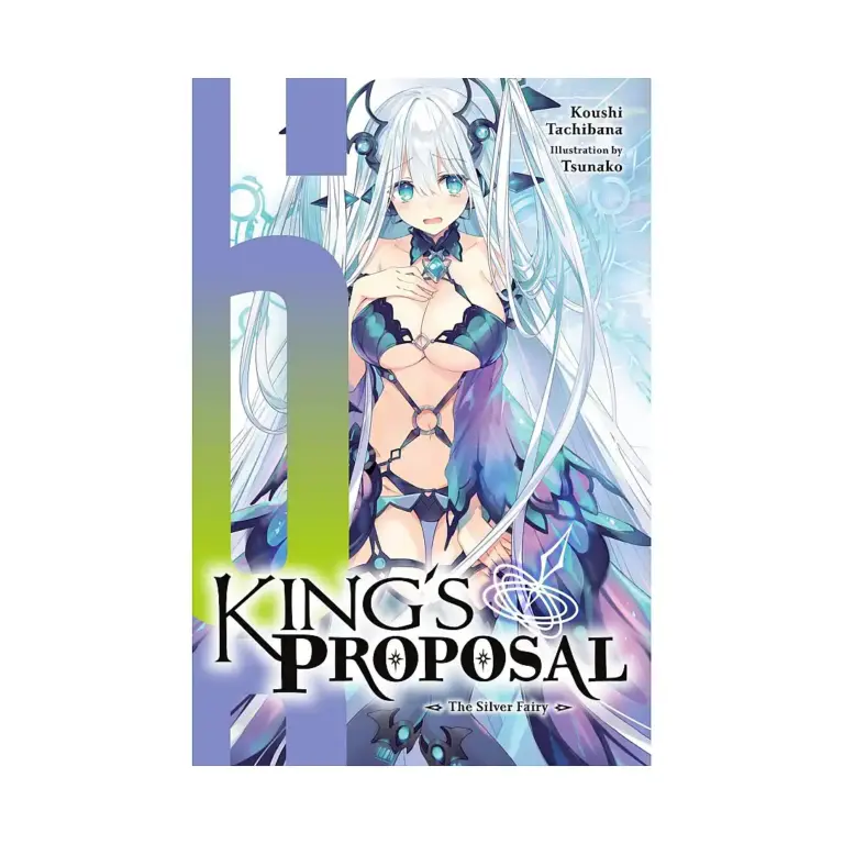 King's Proposal (Light Novel) Volume 06