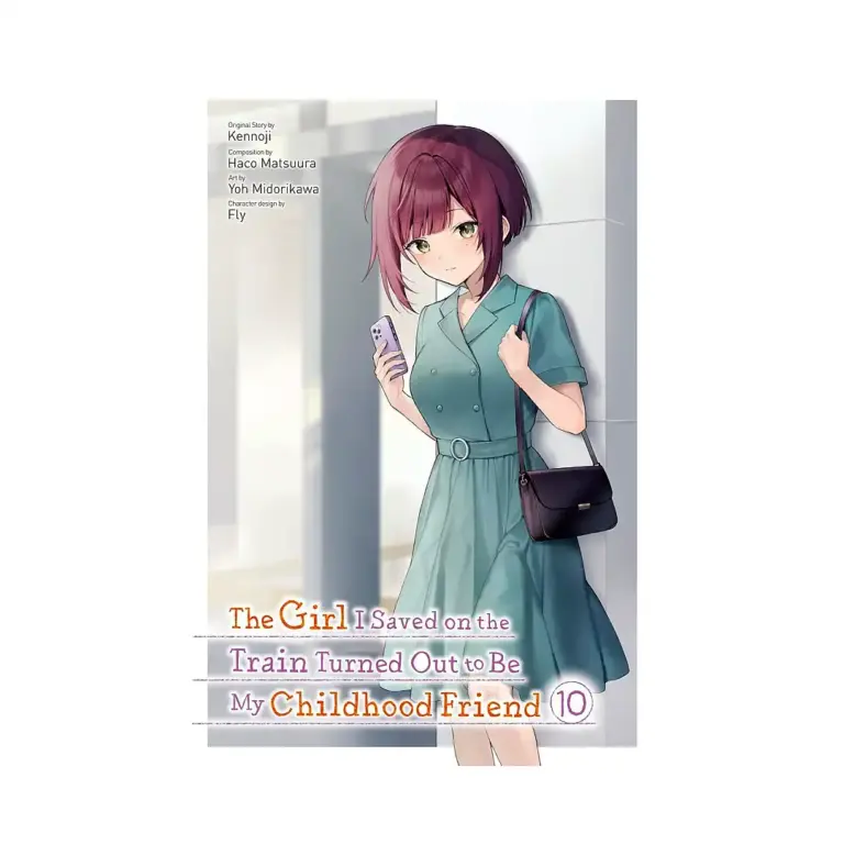 9798855416091 The Girl I Saved on the Train Turned Out to Be My Childhood Friend (Manga) Volume 10