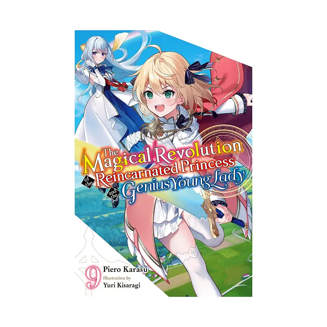 9798855418958 The Magical Revolution of the Reincarnated Princess and the Genius Young Lady (Light Novel) Volume 09