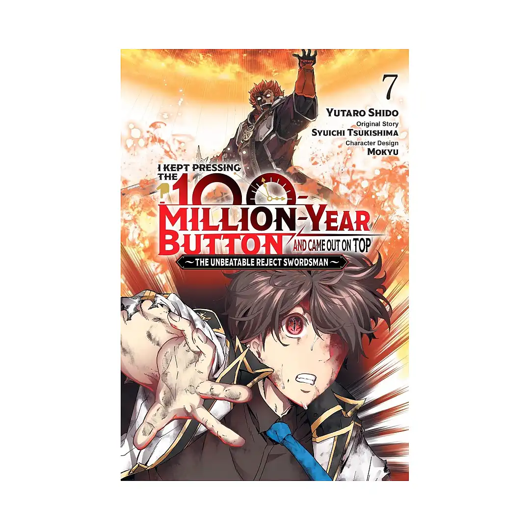 9798855419276 I Kept Pressing the 100-Million-Year Button and Came Out on Top (Manga) Volume 07