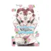 Cross-Dressing Villainess Cecilia Sylvie (Manga) Volume 07