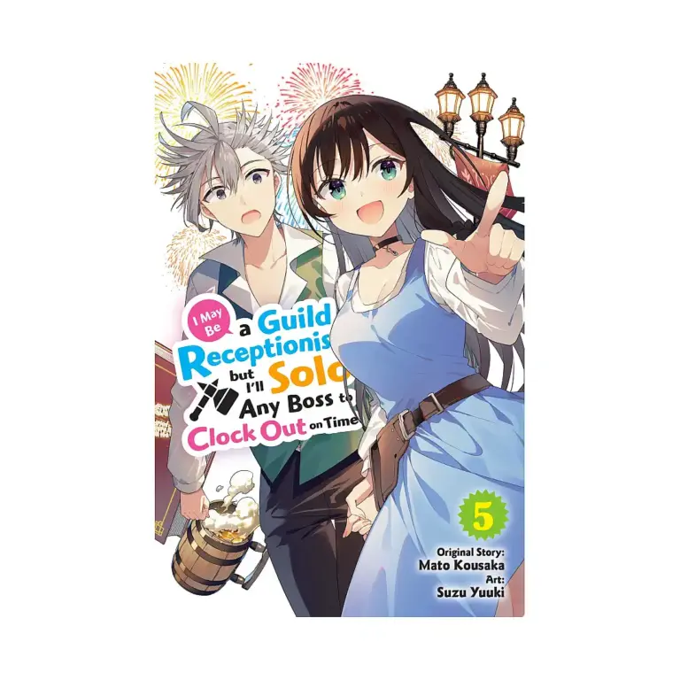 9798855420296 I May Be a Guild Receptionist, But I'll Solo Any Boss to Clock Out on Time (Manga) Volume 05