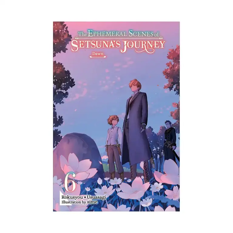 9798855427363 The Ephemeral Scenes of Setsuna's Journey (Light Novel) Volume 06