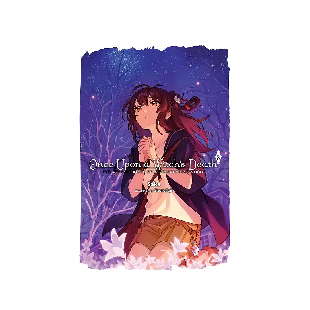 9798855427936 Once Upon a Witch's Death: The Tale of the One Thousand Tears of Joy (Light Novel) Volume 03