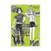 The Guy She Was Interested in Wasn't a Guy at All (Manga) Volume 03