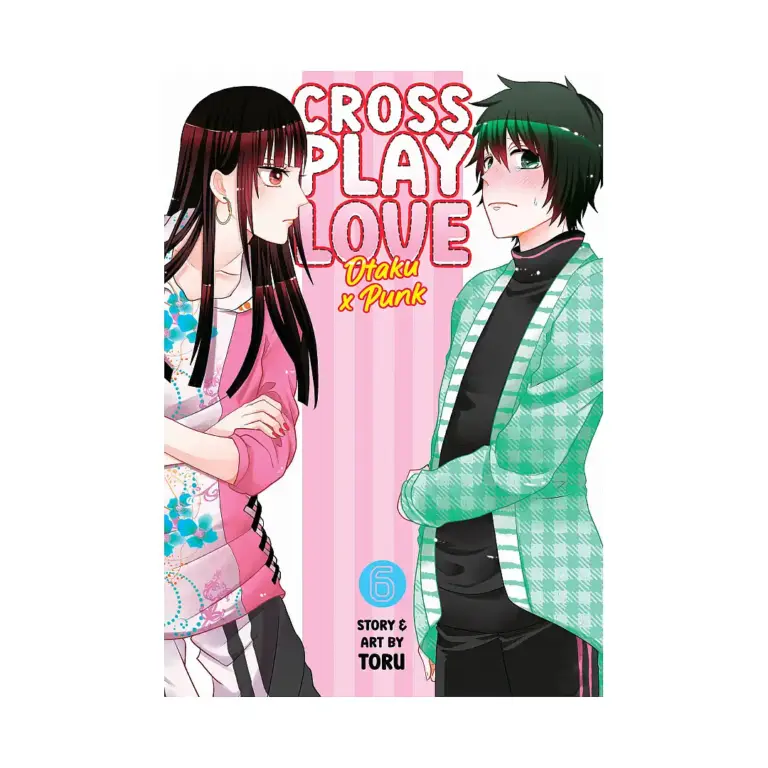 Crossplay Love: Otaku x Punk (Manga) Volume 06