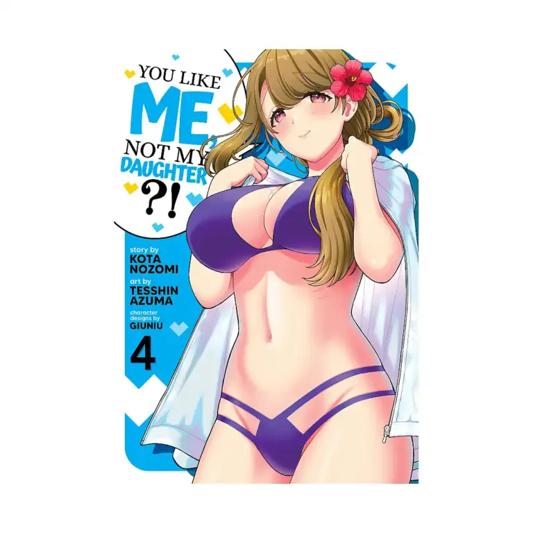 You Like Me, Not My Daughter?! (Manga) Volume 04