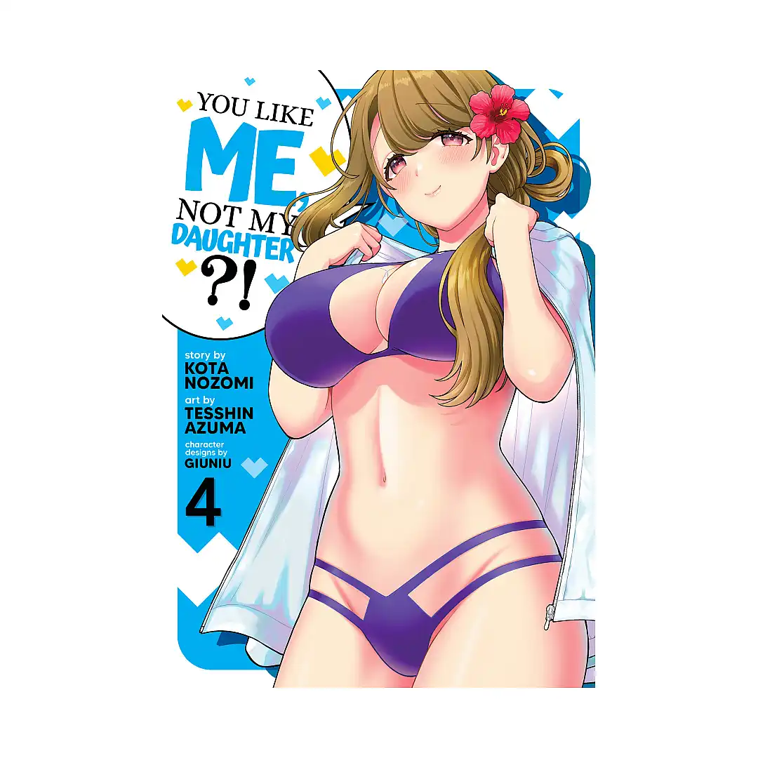 9798888430606 You Like Me, Not My Daughter?! (Manga) Volume 04