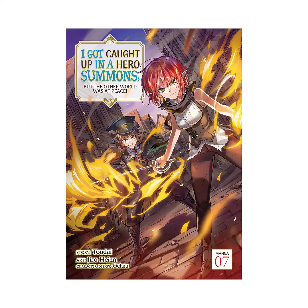 9798888430910 I Got Caught Up in a Hero Summons, But the Other World Was at Peace! (Manga) Volume 07