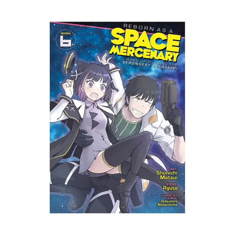 9798888431115 Reborn as a Space Mercenary: I Woke Up Piloting the Strongest Starship! (Manga) Volume 06