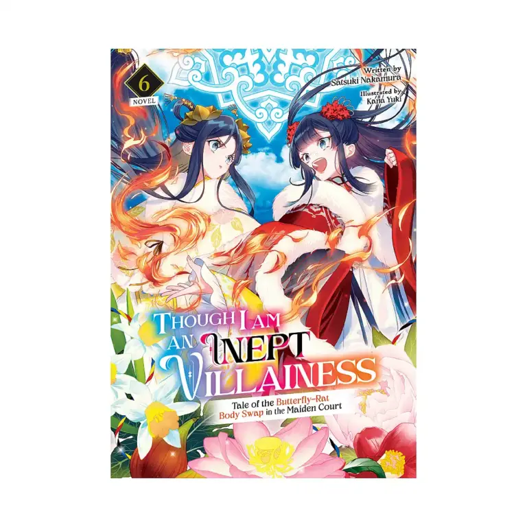 9798888431177 Though I Am an Inept Villainess: Tale of the Butterfly-Rat Body Swap in the Maiden Court (Light Novel) Volume 06