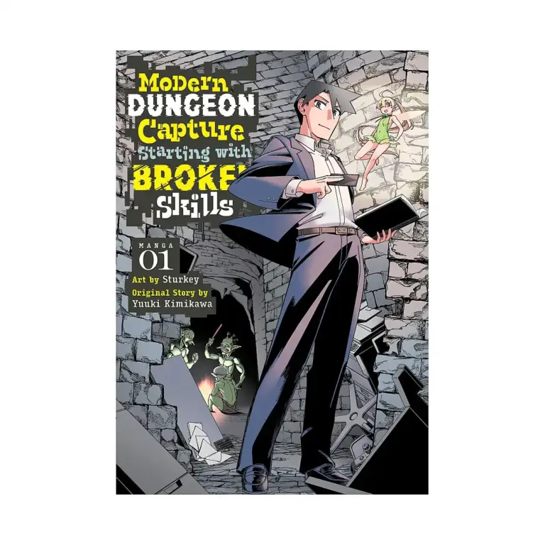 Modern Dungeon Capture Starting with Broken Skills (Manga) Volume 01