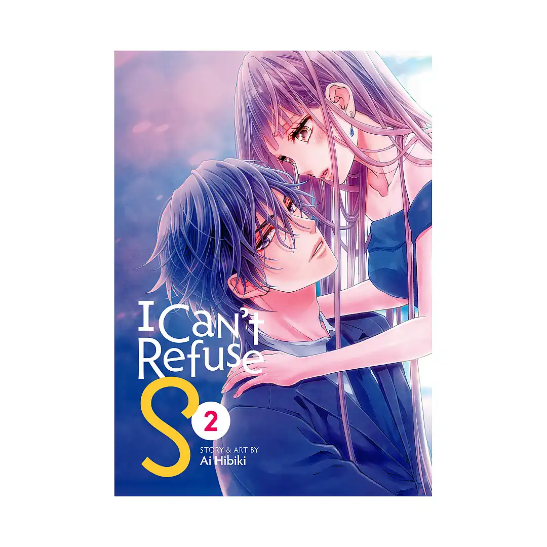 9798888432570 I Can't Refuse S (Manga) Volume 02