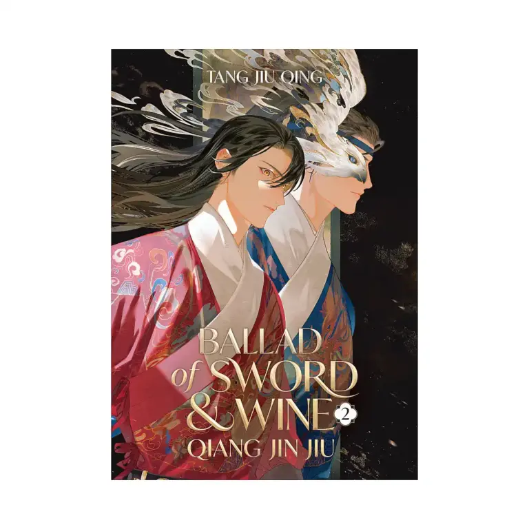 Ballad of Sword and Wine: Qiang Jin Jiu (Novel) Volume 02