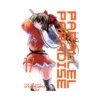 Parallel Paradise (Manga) Volume 17