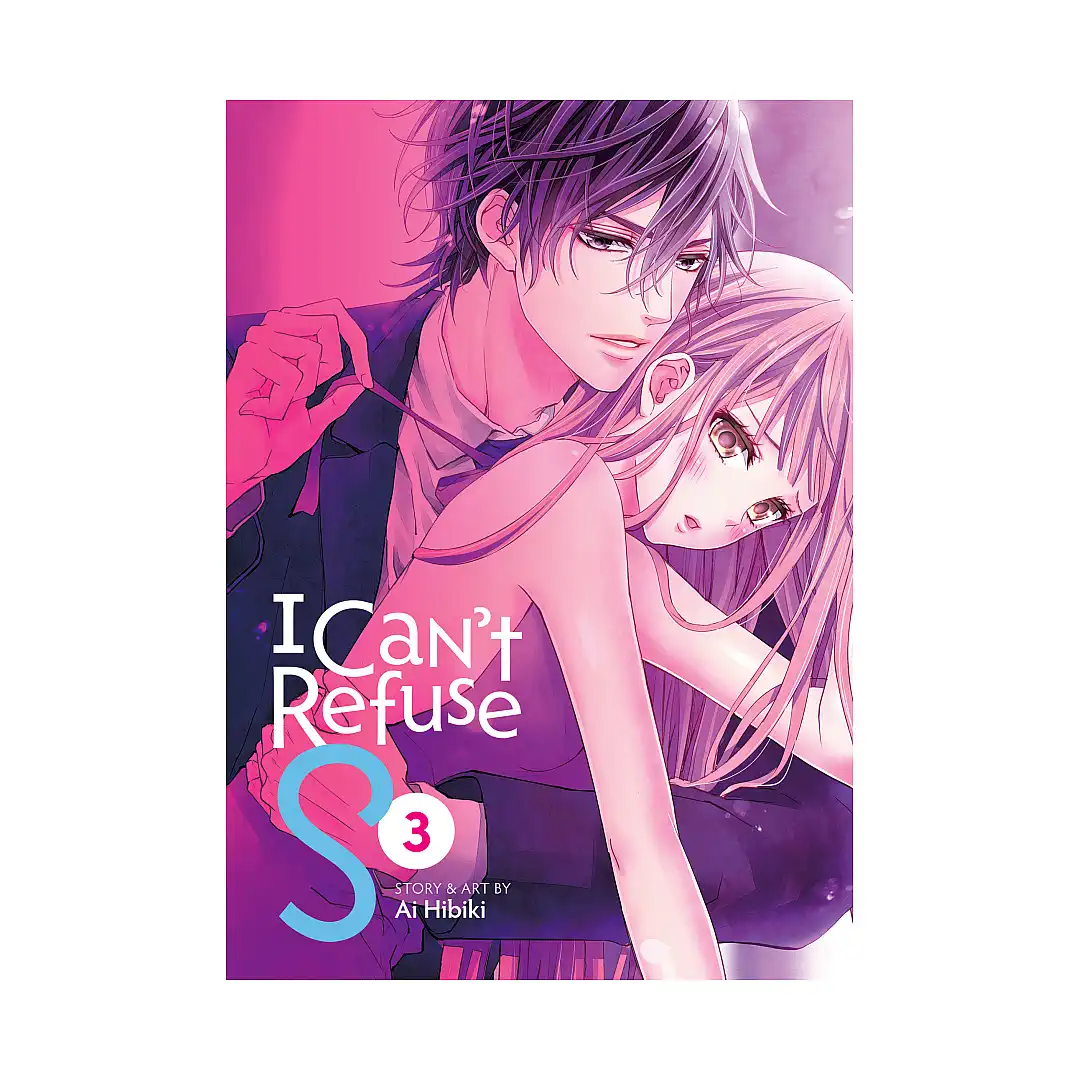 I Can't Refuse S (Manga) Volume 03
