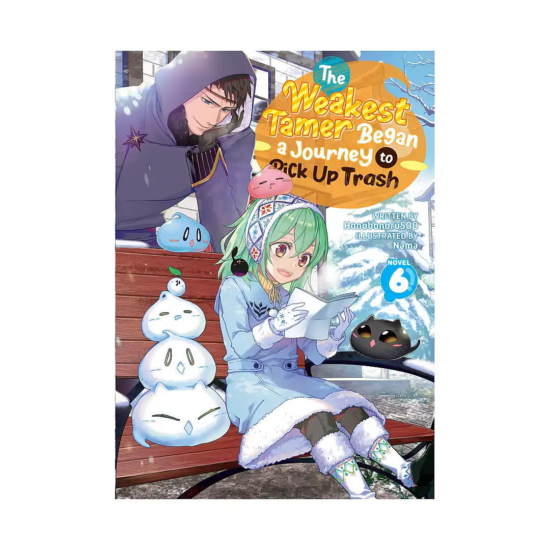 9798888434420 The Weakest Tamer Began a Journey to Pick Up Trash (Light Novel) Volume 06