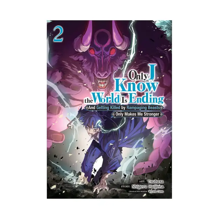 9798888434871 Only I Know the World Is Ending and Getting Killed by Rampaging Beasts Only Makes Me Stronger (Manga) Volume 02