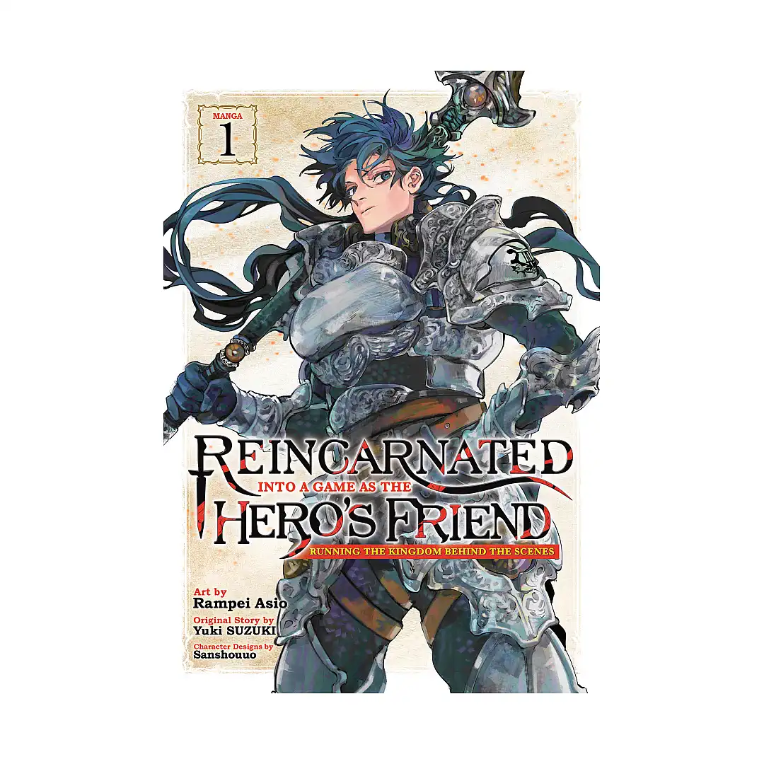 Reincarnated Into a Game as the Hero's Friend: Running the Kingdom Behind the Scenes (Manga) Volume 01