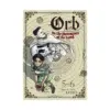 Orb: On the Movements of the Earth 2-In-1 Omnibus Edition [05-06] (Manga) Volume 03