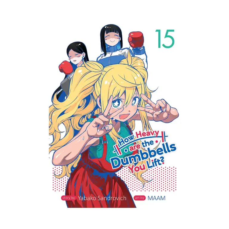 9798888435922 How Heavy Are the Dumbbells You Lift? (Manga) Volume 15