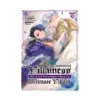 The Condemned Villainess Goes Back in Time and Aims to Become the Ultimate Villain (Manga) Volume 01