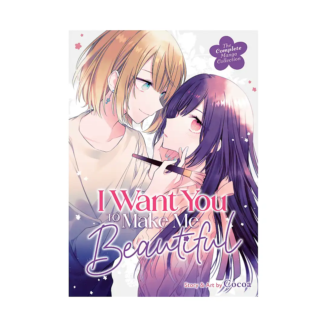 9798888436233 I Want You to Make Me Beautiful!: The Complete Collection (Manga)