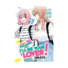 There's No Freaking Way I'll Be Your Lover! Unless... (Manga) Volume 05