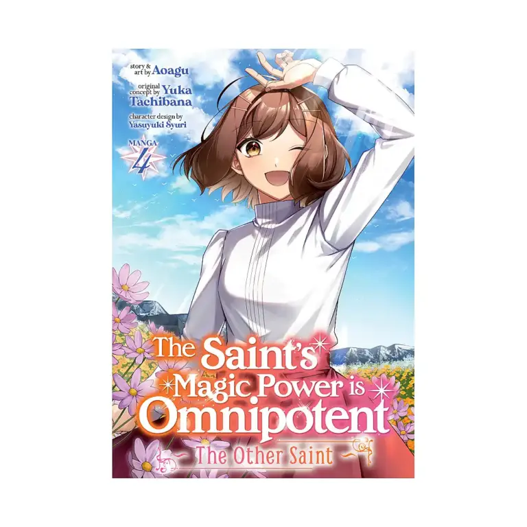 The Saint's Magic Power Is Omnipotent: The Other Saint (Manga) Volume 04
