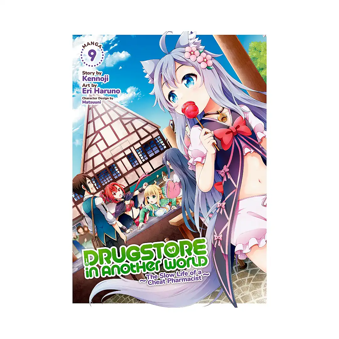 Drugstore in Another World: The Slow Life of a Cheat Pharmacist (Manga) Volume 09