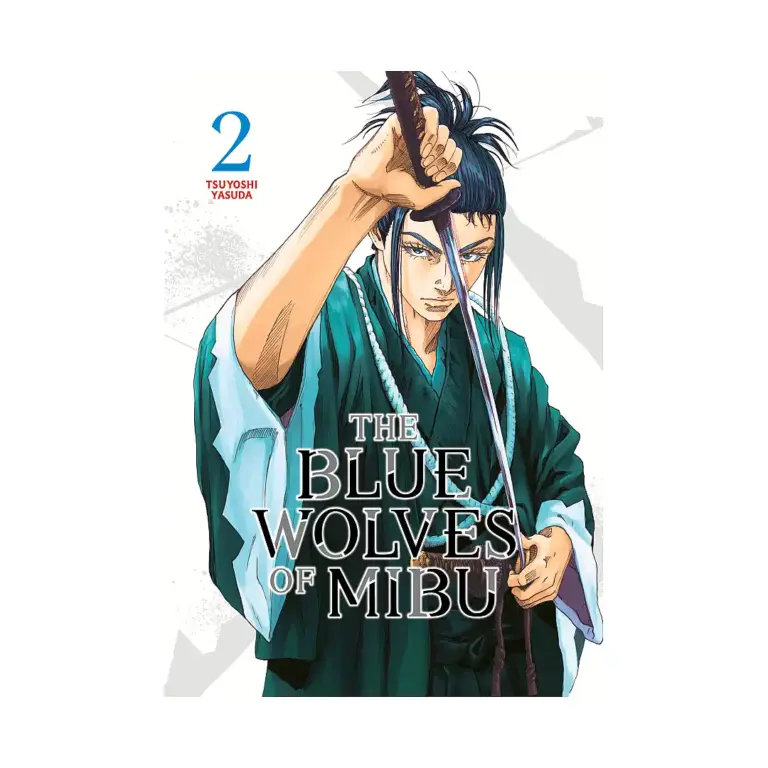 The Blue Wolves of Mibu (Manga) Volume 02