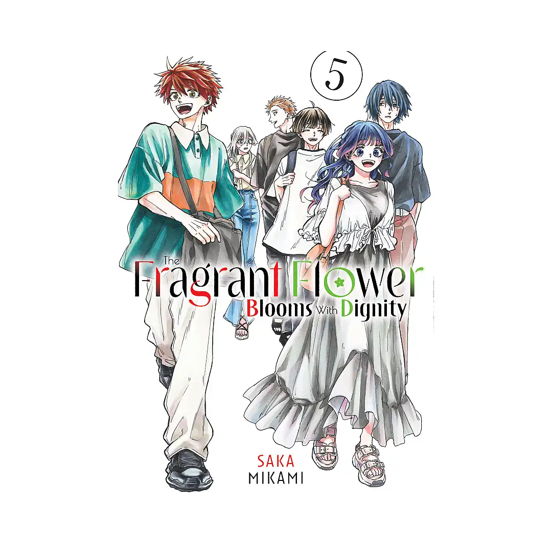 The Fragrant Flower Blooms with Dignity (Manga) Volume 05