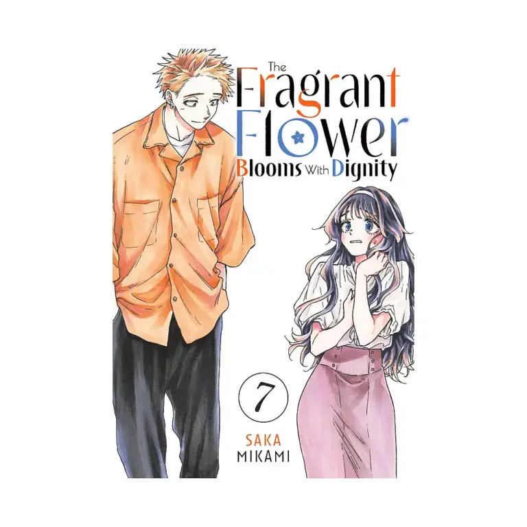 The Fragrant Flower Blooms with Dignity (Manga) Volume 07