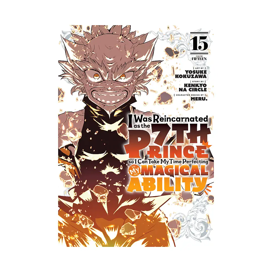 9798888773864 I Was Reincarnated as the 7th Prince So I Can Take My Time Perfecting My Magical Ability (Manga) Volume 15