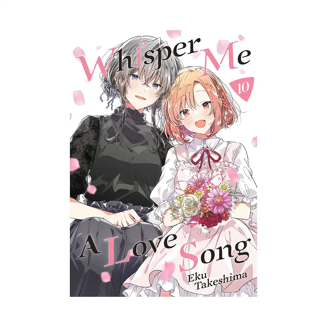 9798888774250 Whisper Me a Love Song (Manga) Volume 10