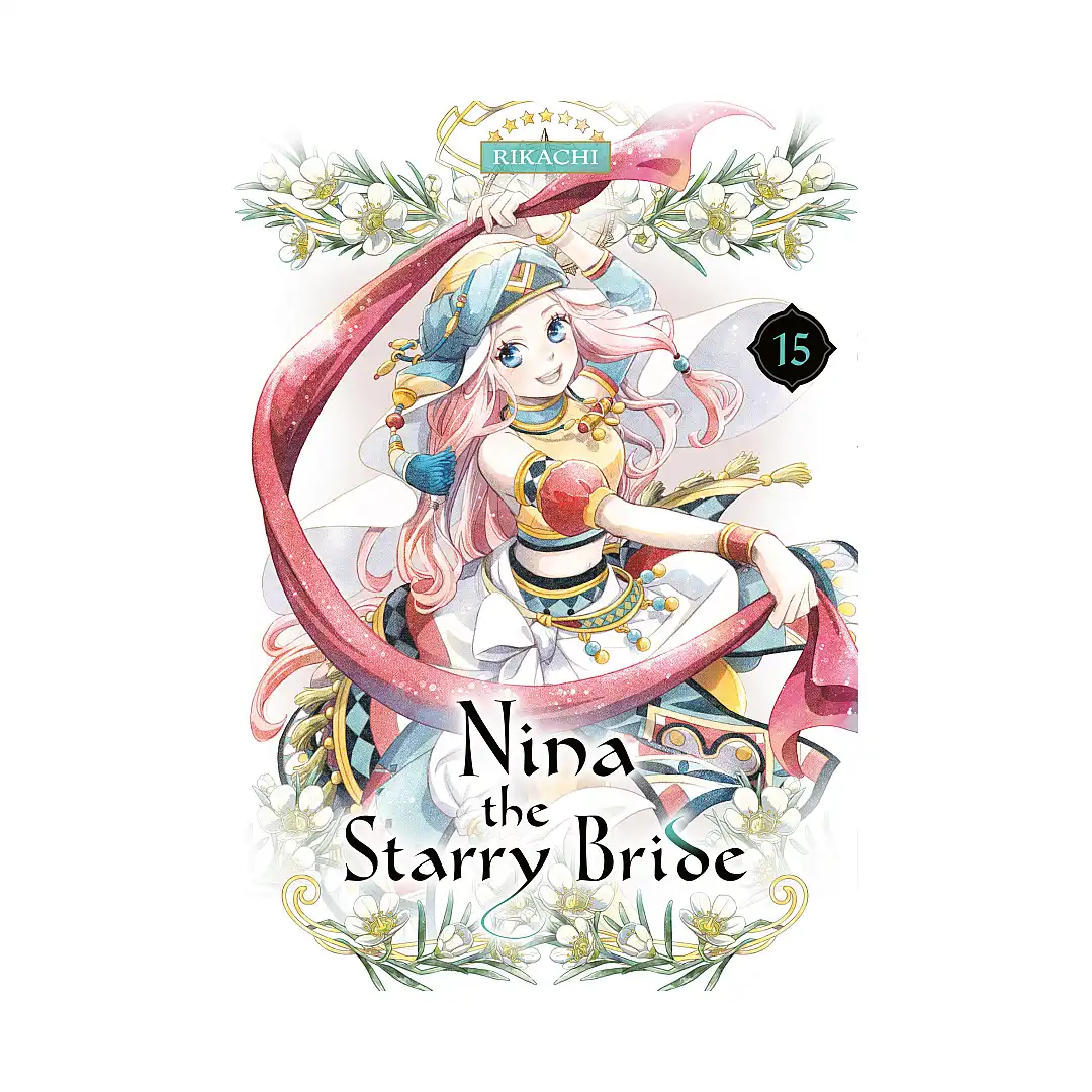 Nina the Starry Bride (Manga) Volume 15