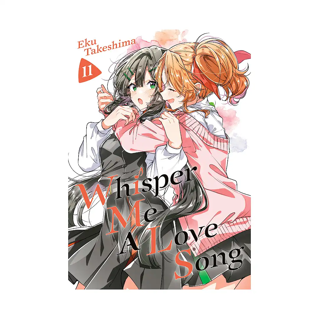 9798888777473 Whisper Me a Love Song (Manga) Volume 11
