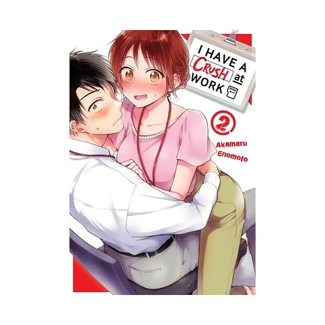 9798888777756 I Have a Crush at Work (Manga) Volume 02