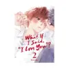 What If I Said, "I Love You"? (Manga) Volume 02