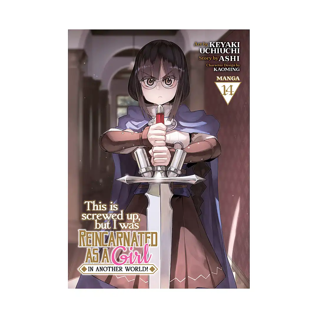 9798891600607 This Is Screwed Up, But I Was Reincarnated as a Girl in Another World! (Manga) Volume 14