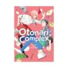 9798891602229 Otonari Complex (Manga) Volume 01