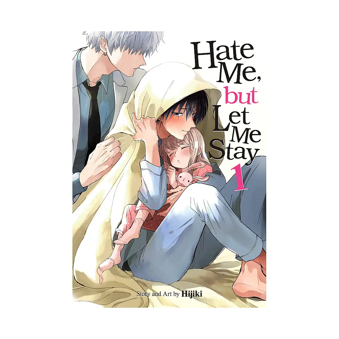 9798891602304 Hate Me, But Let Me Stay (Manga) Volume 01