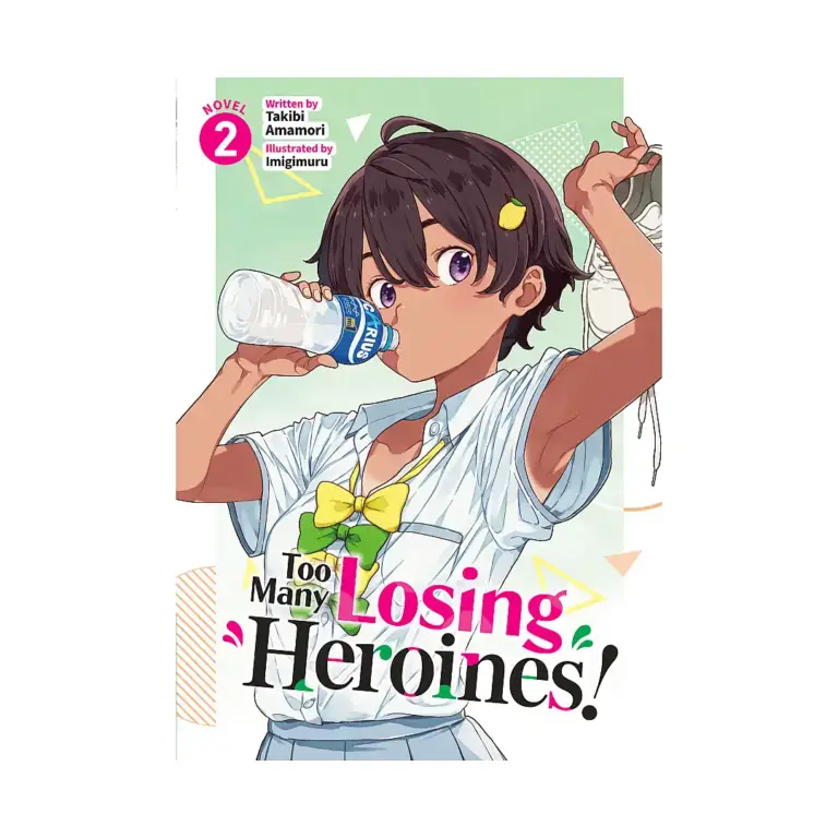 9798891603080 Too Many Losing Heroines! (Light Novel) Volume 02