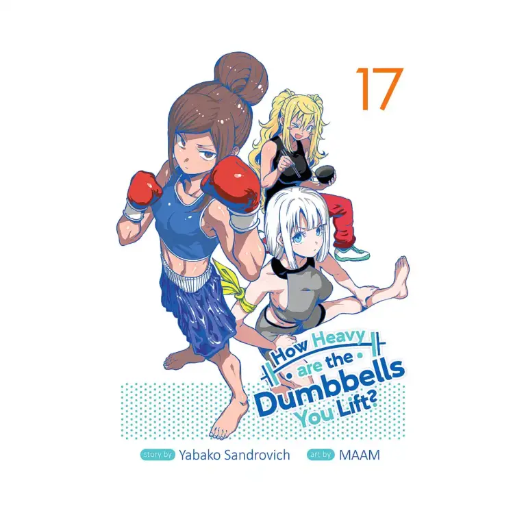 9798891605558 How Heavy Are the Dumbbells You Lift? (Manga) Volume 17