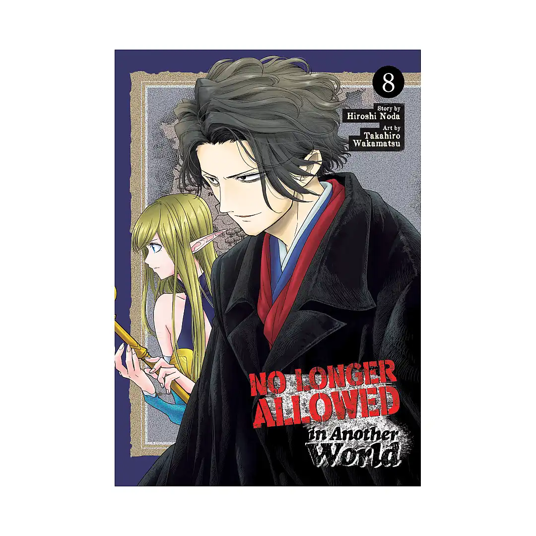 No Longer Allowed in Another World (Manga) Volume 08