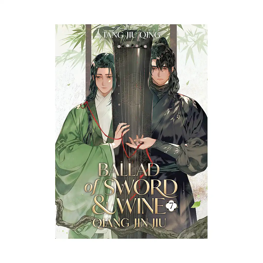 Ballad of Sword and Wine: Qiang Jin Jiu (Novel) Volume 07